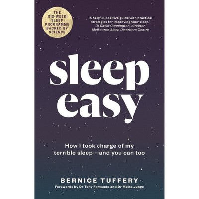 Sleep Easy: How I Took Charge of My Terrible Sleep - And You Can Too [Paperback]