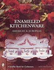 Ellen M. Plante Enameled Kitchen Ware (Hardback) (UK IMPORT)