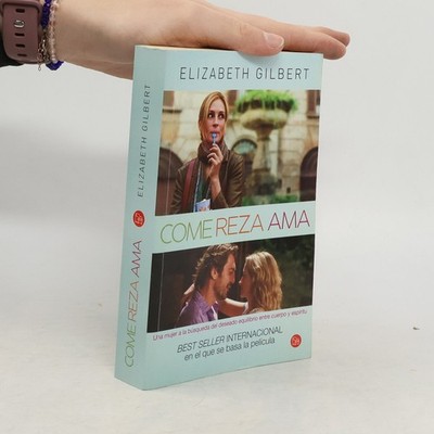 Come, reza, ama  |  Elizabeth Gilbert