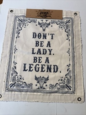 Junk Gypsy Canvas Wall Hanging-Dont Be A Lady Be A Legend Decor Design