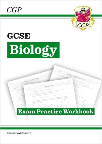 CGP Books GCSE Biology Exam Practice Workbook (includes answers) (Paperback)