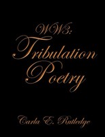 Ww3 Tribulation Poetry Carla E. Rutledge Taschenbuch Kartoniert / Broschiert