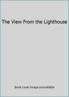 The View From the Lighthouse by Carlson, Melody