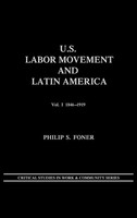 Philip S. Foner | U.S. Labor Movement And Latin America | Buch | Englisch (1988)