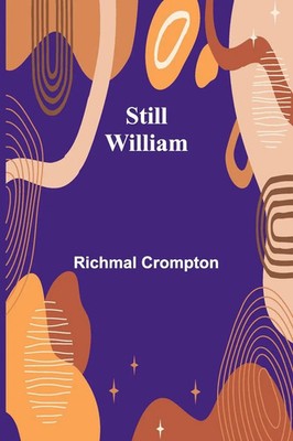 Still-William | Richmal Crompton | Taschenbuch | Englisch | 2024 | Alpha Edition