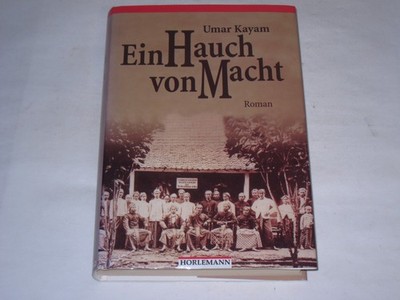 Kayam, Umar:Ein Hauch von Macht : Roman aus Indonesien