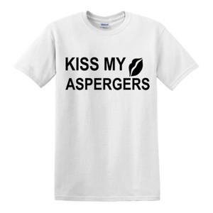 kiss my aspergers