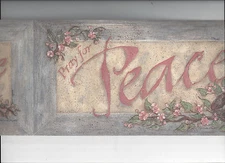 * WALLPAPER BORDER PRAY PEACE PRIDE HOPE BIRDS NEST FRAMES NEW ARRIVE FLOWERS