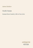 Uncle Vanya Anton Chekhov