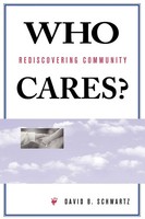 David B Schwartz | Who Cares? | Taschenbuch | Englisch (1997) | Routledge