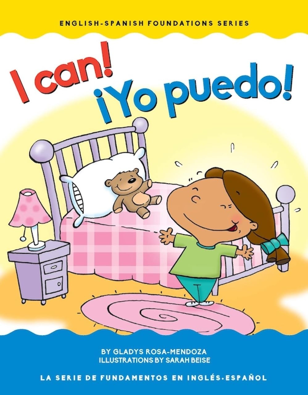 I Can! / ¡Yo puedo! (Chosen Spot Foundations) (English and Spanish Edition)