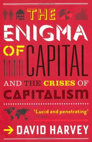The Enigma of Capital: And the Crises of Capitalism-David Harv ..9781846683091