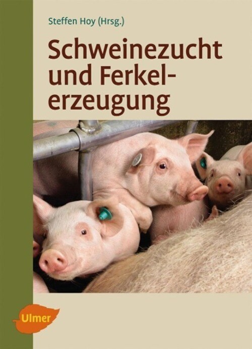 Thumbnail - Schweinezucht Und Ferkelerzeugung | Steffen Hoy | Taschenbuch | 205 S.