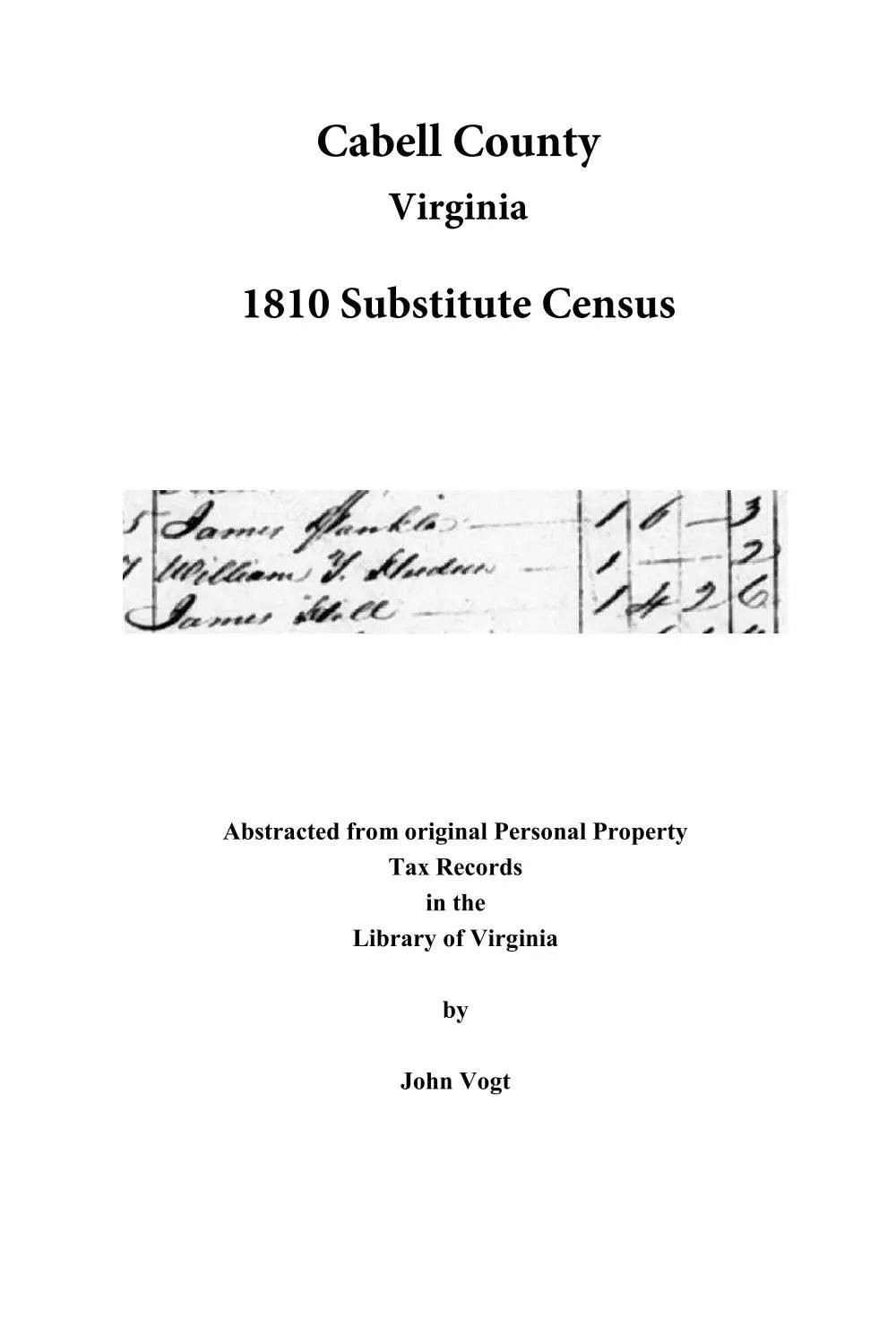 Cabell County, Virginia 1810 Substitute Census by John Vogt