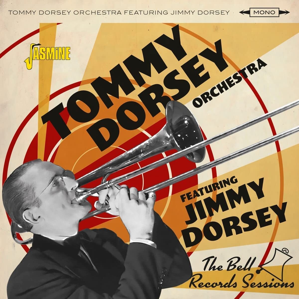Альбом Tommy Dorsey Orchestra & Jimmy Dorsey The Bell Records Sessions (CD)