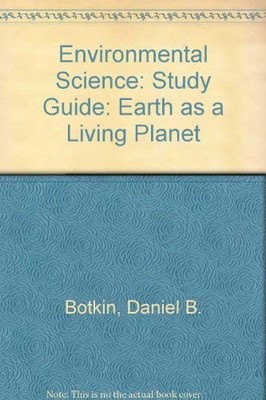 Study Guide (Environmental Science: Earth as a Living Planet)