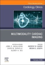 Multimodality Cardiac Imaging, An Issue of Ca...