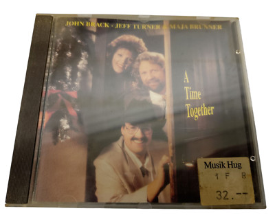 John Black Jeff Turner & Maja Brunner A Time Together CD Album 1994 BMG