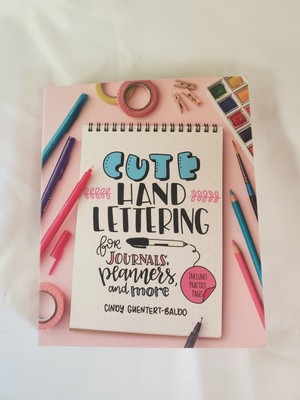 Cute Hand Lettering by Cindy Guentert-Baldo (2020, Trade Paperback)