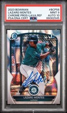 2023 Bowman #BCP58 Lazaro Montes Lava Refractor PSA 9/10 GEM MINT Auto