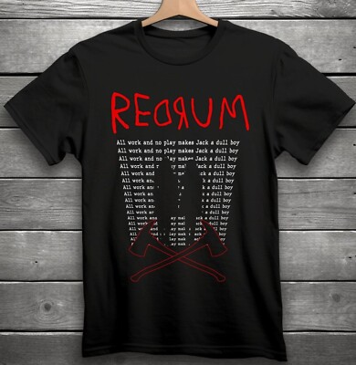 The Shining Redrum All Work and No Play Horror Movie T-Shirt Black S-3XL
