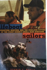 LIFEBOAT SAILORS: DISASTERS, RESCUES, AND THE PERILOUS D. Noble MINT SOFTCOVER 