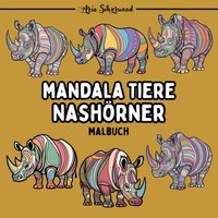 Mandala-Malbuch NashöRner FüR Kinder & Erwachsene, Tiere, Entspannung, Ausmalen
