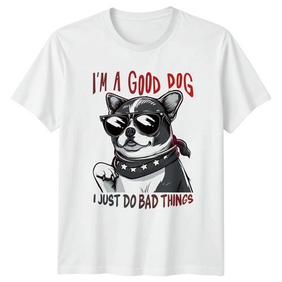 Im A Good Dog I Just T-Shirt Hund Humor Hundeliebhaber Geburtstag Geschenk für Sie und Ihn