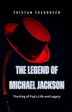 Tristan Evergreen Evergreen Tr The Legend of Michael Ja (Paperback) (UK IMPORT)