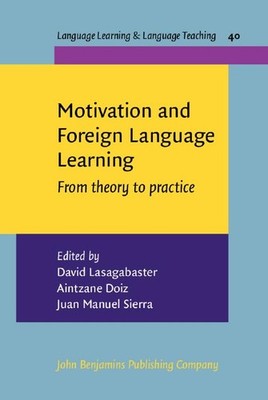 Motivation and Foreign Language Learning: From theory to... Paperback / softback