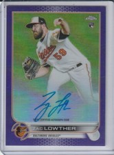 ZAC LOWTHER Topps Chrome Purple 214/250 AUTO RC ORIOLES
