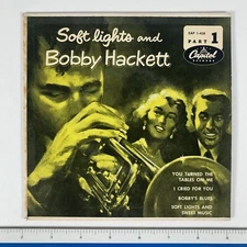 Soft Lights and Bobby Hackett Pt 1 EP 45 RPM Record 1954 EAP 1-458 Capitol