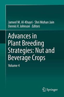 Advances in Plant Breeding Strategies: Nut and Beverage Crops: Volume 4