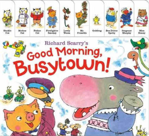 Richard Scarry Richard Scarry's Good Morning, Busytown! (Libro di cartone)