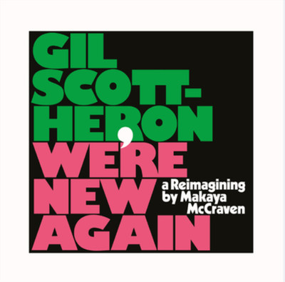 Gil Scott-Heron We're New Again: A Re-imagining By Makaya McCraven (CD) Album