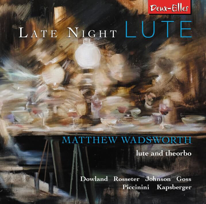 Matthew Wadsworth Matthew Wadsworth: Late Night Lute (CD) Album