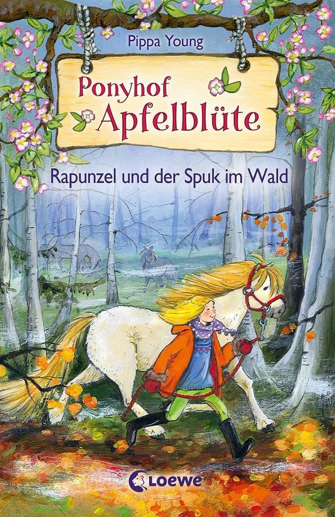 Thumbnail - Ponyhof Apfelblüte - Rapunzel Und Der Spuk Wald | Pippa Young | 2016