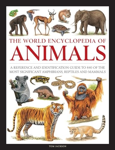 Animals, The World Encyclopedia of by Tom Jackson, Michael Ch... - - Image 7