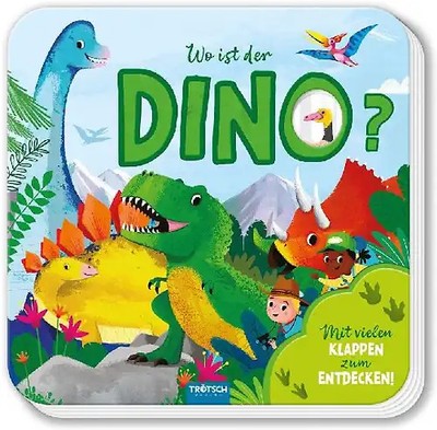 Trötsch Pappenbuch mit Klappen Mein erstes Klappenbuch Wo ist der Dino?