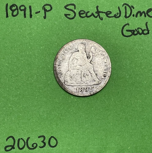 1891-P Seated Liberty Dime 10c Good