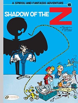 Spirou and Fantasio Vol. 15: Shadow of The Z, Franquin 9781849184199 New..