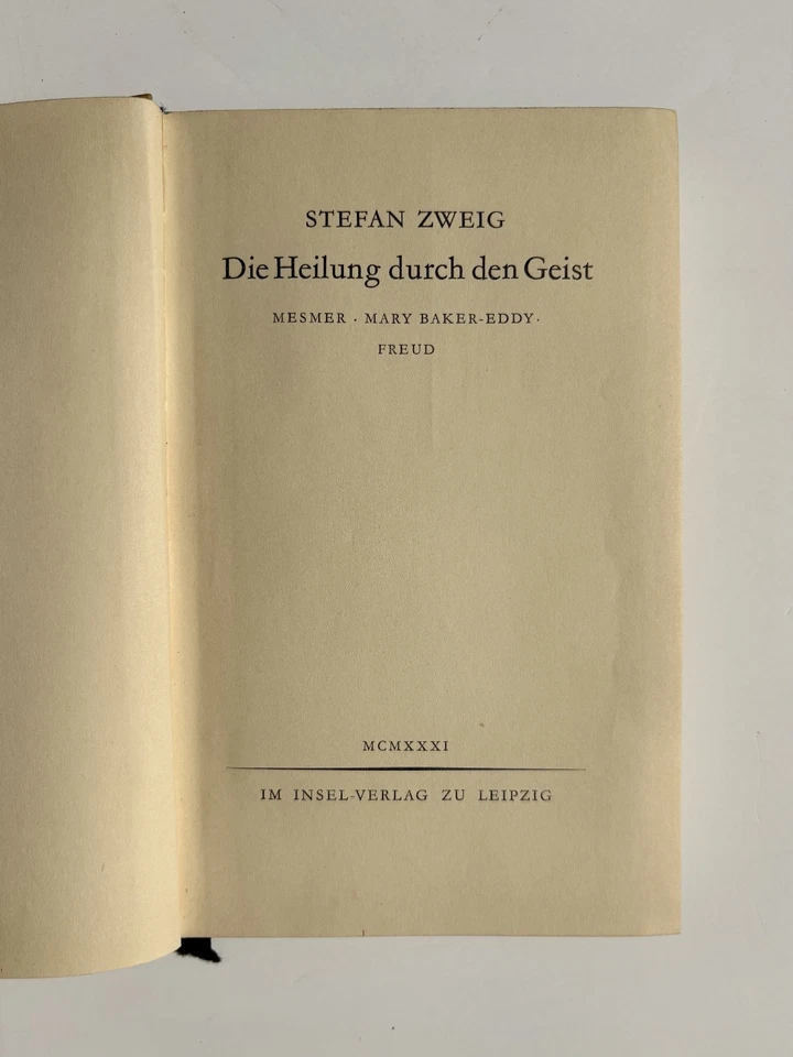 Stefan Zweig - Die Heilung durch den Geist (Insel, 1931) 1st ed. Freud Mesmer - Image 4 of 4