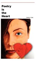 Carlos A. Cook | Poetry Is The Heart | Buch | Englisch (2002) | Gebunden