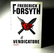 IL VENDICATORE DI FREDERICK FORSYTH STORIE RACCONTI LIBRO - (44)
