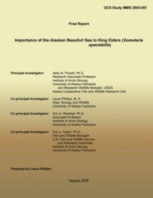 Final Report Importance of the Alaskan Beaufort Sea to King Eiders (Somateria-,
