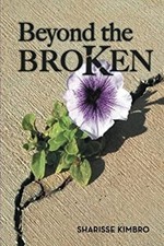 Beyond the Broken Paperback Sharisse Kimbro