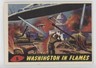 1962 Topps Bubbles Mars Attacks! Washington In Flames #5 px8
