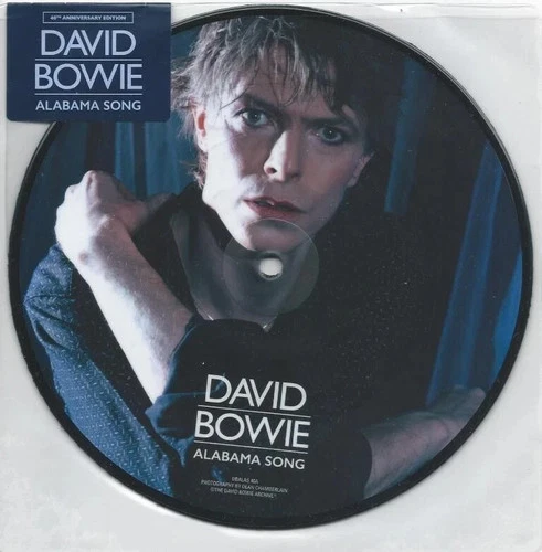 DAVID BOWIE Alabama Song  7" Single Picture Disc Brand New