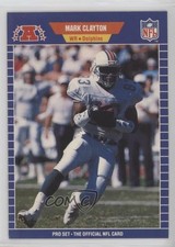 1989 Pro Set Mark Clayton #213 15wh