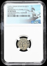 COLONIAL ERA SPAIN. Ferdinand and Isabella, 1474-1504, Blanca, NGC VF Details